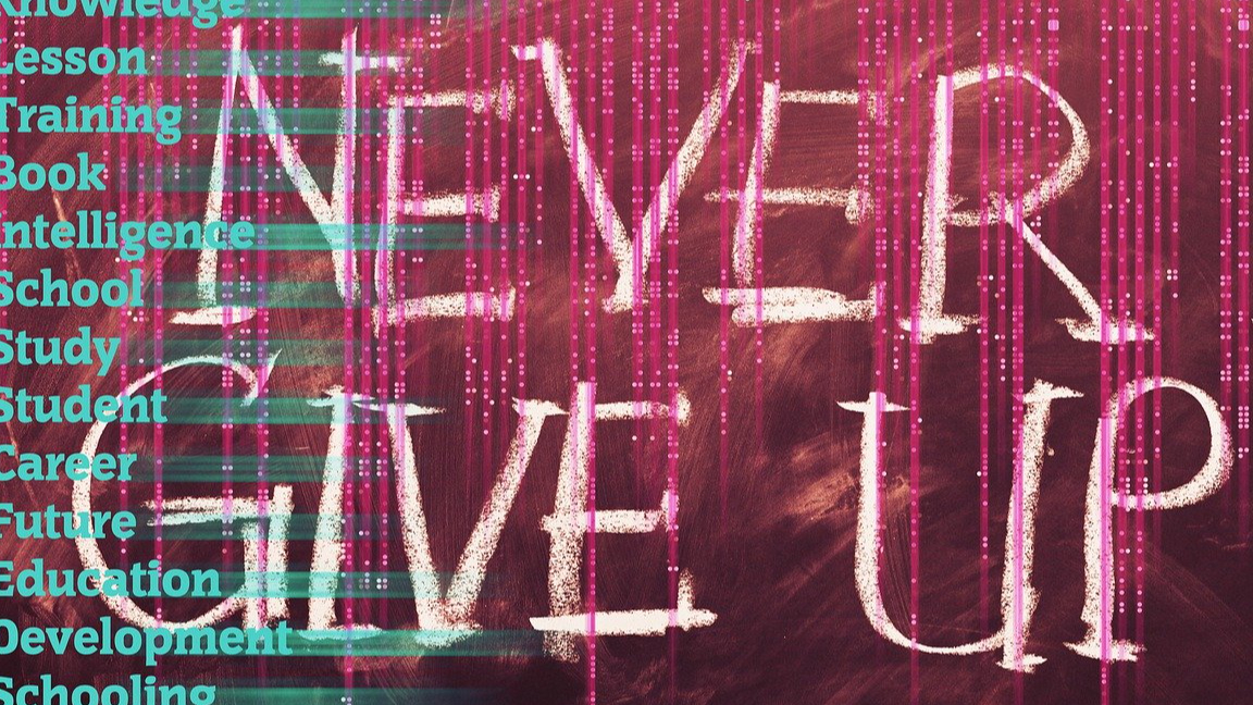 never give up